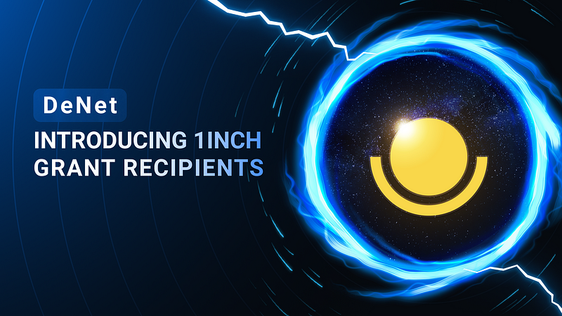 Introducing 1inch grant recipients: DeNet