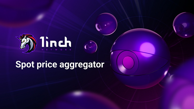 1inch’s spot price aggregator: an overview