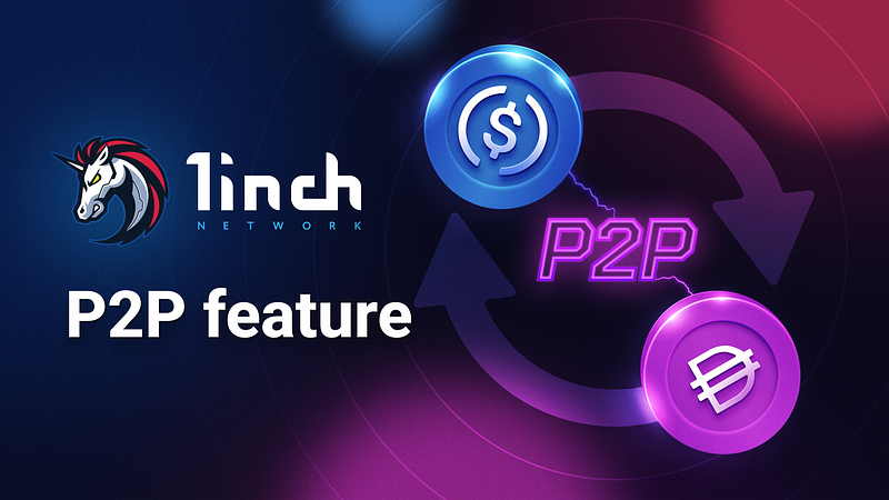 1inch adds a P2P feature