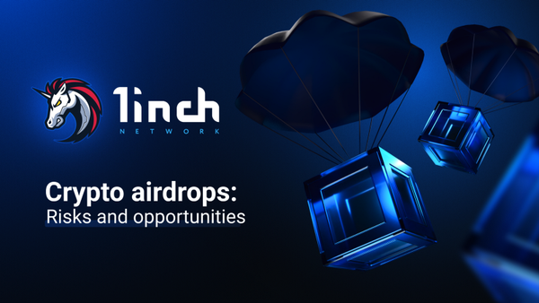 Crypto airdrops: risks and opportunities