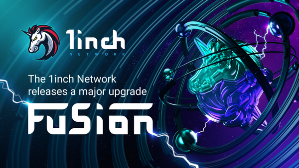 The 1inch Network releases a major upgrade, Fusion