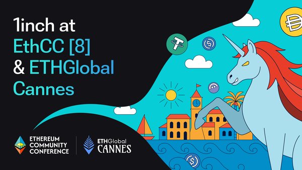 1inch to attend EthCC[8] and ETHGlobal in Cannes