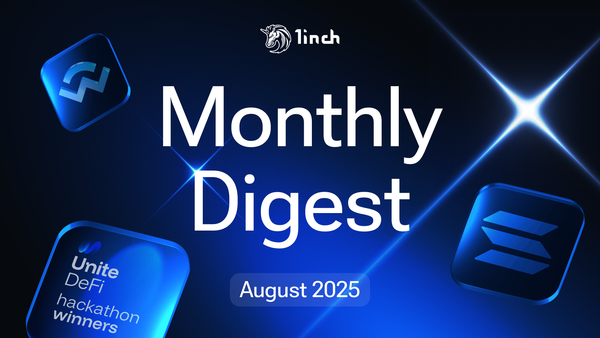 1inch in August: Solana swaps, hackathon winners and Wallet Connect campaign