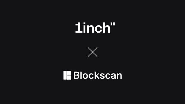 1inch teams up with Blockscan to launch first dedicated, explorer-grade view into 1inch cross-chain transactions